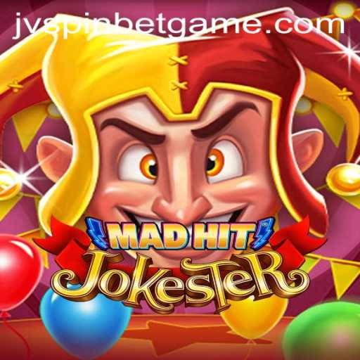 Discover the Intricacies of MadHitJokester: A JVSpinbet Adventure