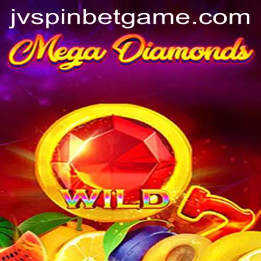 MegaDiamond: A Comprehensive Guide to the Exciting World of JVSpinbet's Latest Game