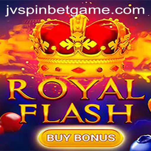 Unveiling the Excitement of RoyalFlashBuyBonus with JVSpinbet